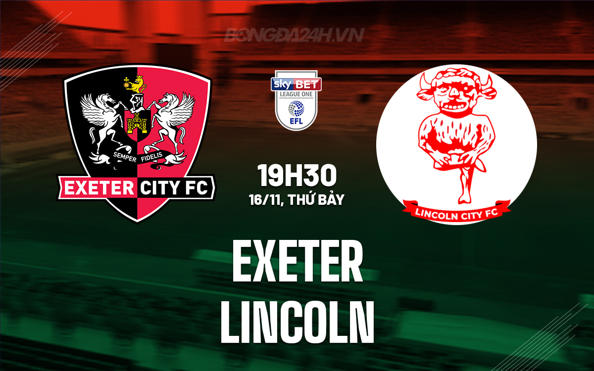 Exeter Đón Tiếp Lincoln với Phong Độ Cao, Kiếm Điểm Vào Top 6